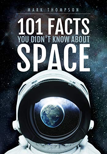 Beispielbild fr 101 Facts You Didn't Know About Space zum Verkauf von Better World Books: West