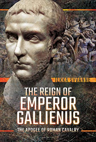 Beispielbild fr The Reign of Emperor Gallienus zum Verkauf von Blackwell's