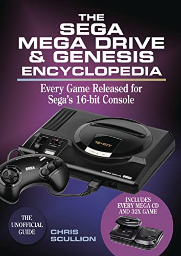 Beispielbild fr The Sega Mega Drive & Genesis Encyclopedia: Every Game Released for Sega's 16-bit Console: Every Game Released for Sega's 16-bit Console zum Verkauf von Monster Bookshop