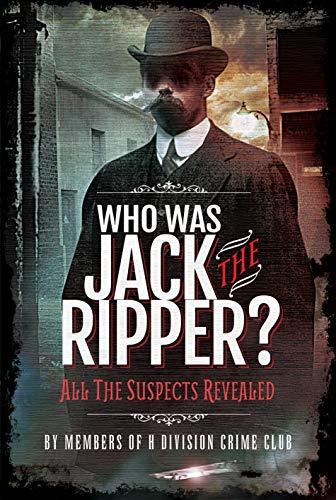 Beispielbild fr Who was Jack the Ripper?: All the Suspects Revealed zum Verkauf von WorldofBooks