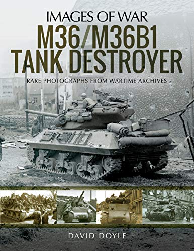 Stock image for M36/M36B1 Tank Destroyer for sale by Blackwell's