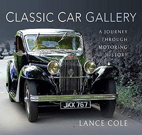 Stock image for Classic Car Gallery: A Journey Through Motoring History for sale by WorldofBooks