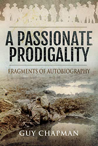 Imagen de archivo de A Passionate Prodigality: Fragments of Autobiography a la venta por Half Price Books Inc.