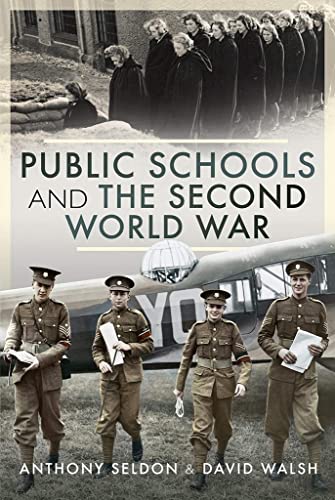 Beispielbild fr Public Schools and the Second World War zum Verkauf von WorldofBooks