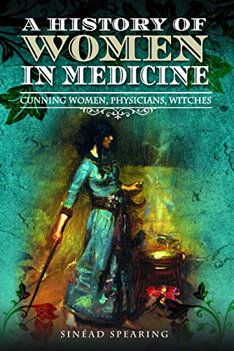 Imagen de archivo de A History of Women in Medicine a la venta por Blackwell's