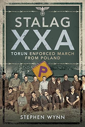 Beispielbild fr Stalag XXA Torun Enforced March from Poland zum Verkauf von Decluttr