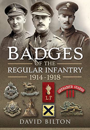 9781526758026: Badges of the Regular Infantry, 1914-1918