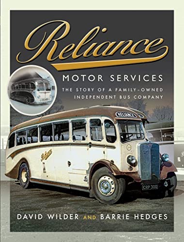 Stock image for Reliance Motor Services: The Story of a Family-Owned Independent Bus Company for sale by Books From California