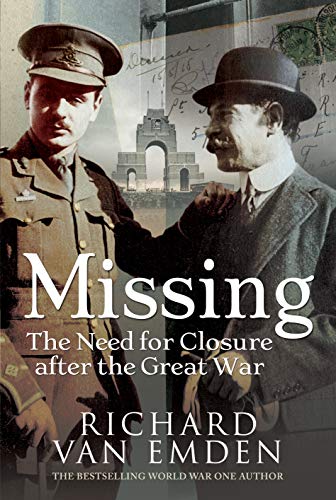 Beispielbild fr Missing: The Need for Closure after the Great War zum Verkauf von Books From California