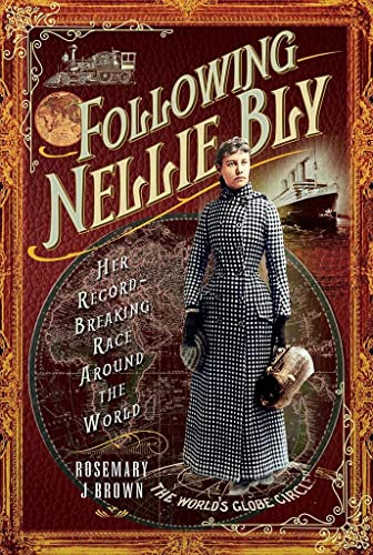 Beispielbild fr Following Nellie Bly: Her Record-Breaking Race Around the World (Trailblazing Women) zum Verkauf von Books From California