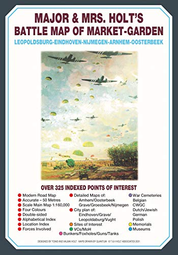 9781526764980: Major & Mrs Holt's Battle Map of Market Garden (Map): Leopoldsburg-eindhoven-nijmegen-arnhem-oosterbeek (Holt's Battlefield Guidebooks)