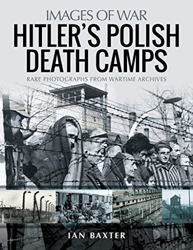 Beispielbild fr Hitler's Death Camps in Occupied Poland zum Verkauf von Better World Books