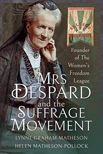 Stock image for Mrs Despard and the Suffrage Movement for sale by Blackwell's