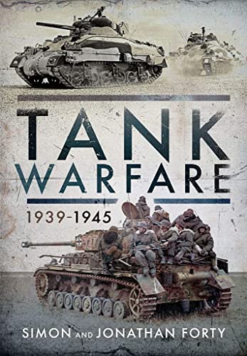Stock image for Tank Warfare 1939-1945 for sale by Naval and Military Press Ltd