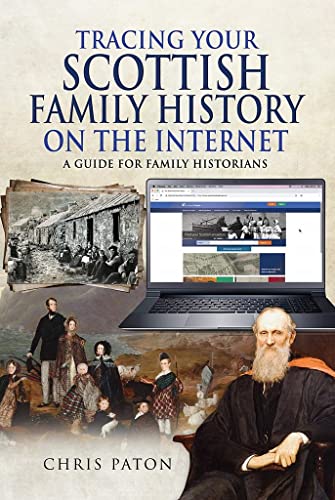 Stock image for Tracing Your Scottish Family History on the Internet: A Guide for Family Historians (Tracing Your Ancestors) for sale by Books From California