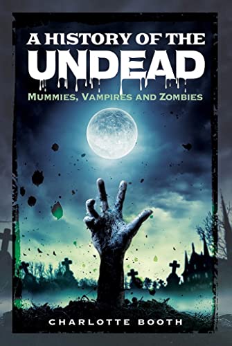 Beispielbild fr A History of the Undead zum Verkauf von Blackwell's