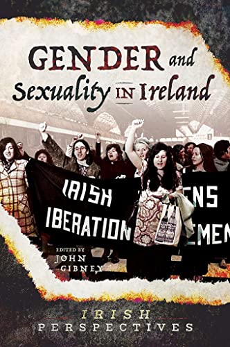 Stock image for Gender and Sexuality in Ireland for sale by Blackwell's