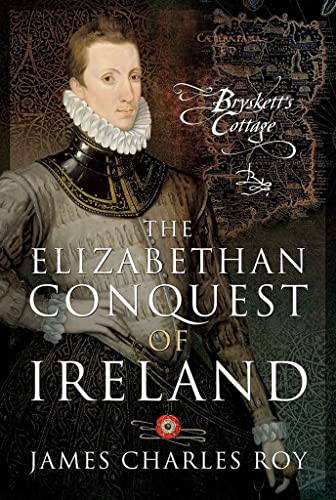 Beispielbild fr The Elizabethan Conquest of Ireland zum Verkauf von Blackwell's