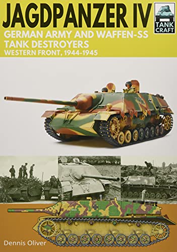 Stock image for Jagdpanzer IV - German Army and Waffen-SS Tank Destroyers: Western Front, 1944 "1945 (TankCraft) for sale by Book Bunker USA