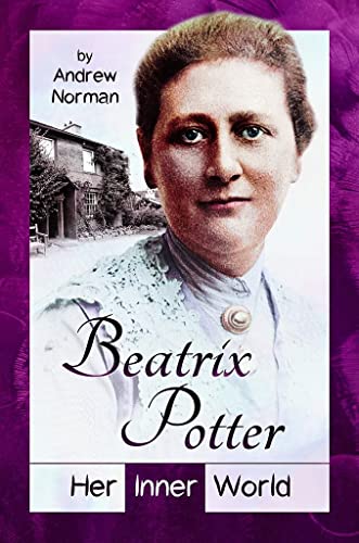 Beispielbild fr Beatrix Potter: Her Inner World zum Verkauf von Books From California