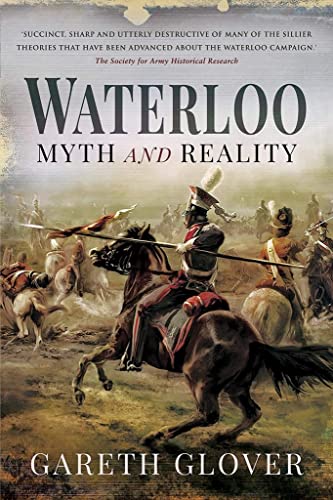 Beispielbild fr Waterloo: Myth and Reality zum Verkauf von Books From California