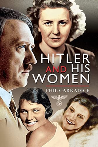 Beispielbild fr Hitler and His Women zum Verkauf von Goodwill Books