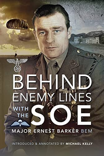 Stock image for Behind Enemy Lines with the SOE for sale by PlumCircle