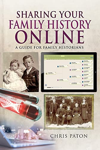 Stock image for Sharing Your Family History Online: A Guide for Family Historians (Tracing Your Ancestors) for sale by The Maryland Book Bank