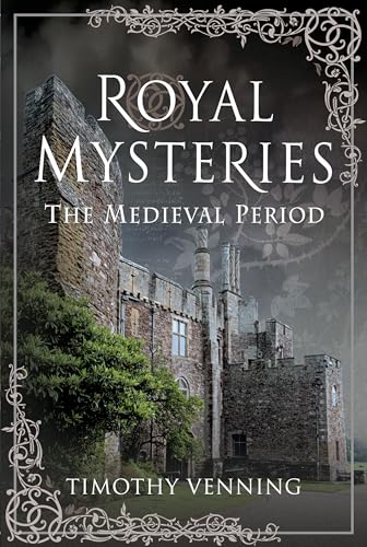 Imagen de archivo de Royal Mysteries: The Medieval Period a la venta por WorldofBooks