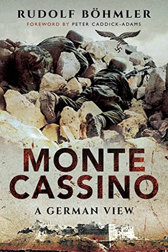 9781526781611: Monte Cassino: A German View