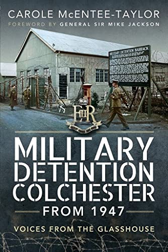Stock image for Military Detention Colchester From 1947: Voices from the Glasshouse for sale by AwesomeBooks