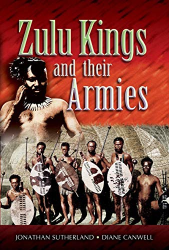Stock image for Zulu Kings and their Armies for sale by Book Bunker USA