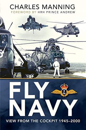 Beispielbild fr Fly Navy: View From the Cockpit, 1945-2000 zum Verkauf von WorldofBooks