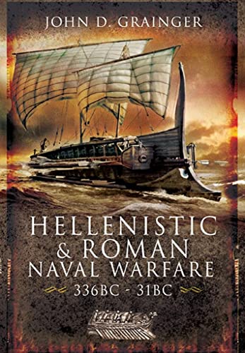 Stock image for Hellenistic and Roman Naval Wars, 336 BC "31 BC for sale by HPB-Blue