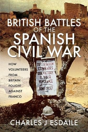 Beispielbild fr British Battles of the Spanish Civil War zum Verkauf von Blackwell's