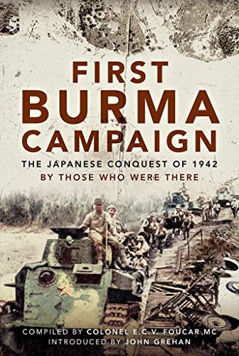 Imagen de archivo de First Burma Campaign: The Japanese Conquest of 1942 a la venta por PlumCircle