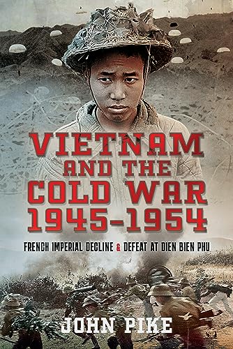 Beispielbild fr Vietnam and the Cold War 1945-1954 zum Verkauf von Blackwell's