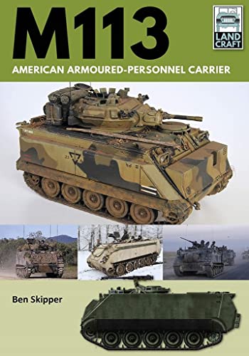 Beispielbild fr M113: American Armoured Personnel Carrier (LandCraft) zum Verkauf von Books From California