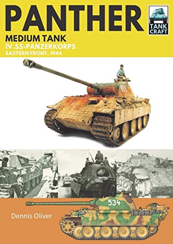 Stock image for Panther Medium Tank: IV. SS-Panzerkorps Eastern Front, 1944 (TankCraft) for sale by Book Bunker USA