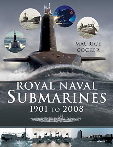 Beispielbild fr Royal Naval Submarines 1901 to the Present Day zum Verkauf von Blackwell's