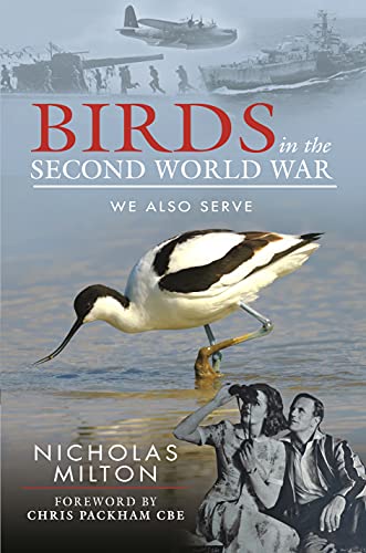 Beispielbild fr Birds in the Second World War zum Verkauf von Blackwell's