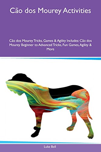 9781526916969: Co dos Mourey Activities Co dos Mourey Tricks, Games & Agility Includes: Co dos Mourey Beginner to Advanced Tricks, Fun Games, Agility & More