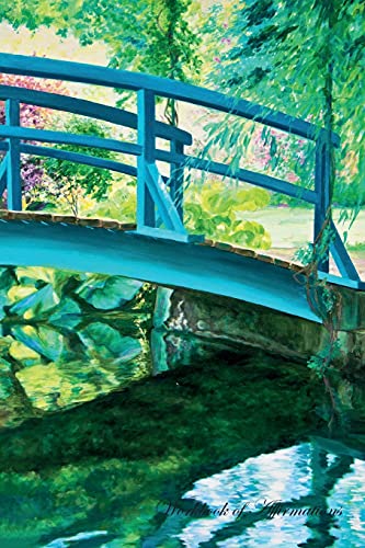 Stock image for Monets Japanese Bridge at Giverny Workbook of Affirmations Monets Japanese Bridge at Giverny Workbook of Affirmations: Bullet Journal, Food Diary, Recipe Notebook, Planner, To Do List, Scrapbook, Academic Notepad for sale by THE SAINT BOOKSTORE