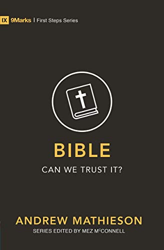 Stock image for Bible    Can We Trust It? (First Steps) for sale by BooksRun