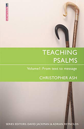 Beispielbild fr Teaching Psalms Vol. 1: From Text to Message (Proclamation Trust) zum Verkauf von WorldofBooks