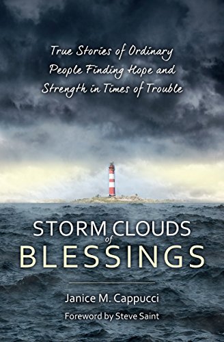 Imagen de archivo de Storm Clouds of Blessings: True Stories of Ordinary People Finding Hope and Strength in Times of Trouble (Focus for Women) a la venta por WorldofBooks