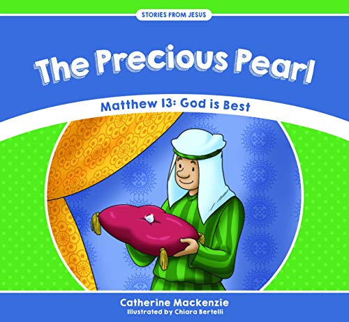 Imagen de archivo de The Precious Pearl: Matthew 13: God Is Best a la venta por ThriftBooks-Atlanta