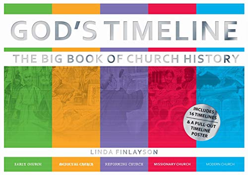 Beispielbild fr God  s Timeline: The Big Book of Church History zum Verkauf von AwesomeBooks