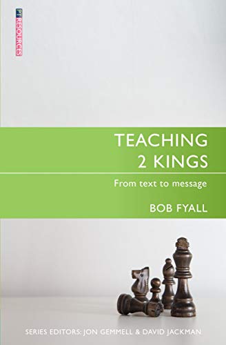 Beispielbild fr Teaching 2 Kings zum Verkauf von Blackwell's