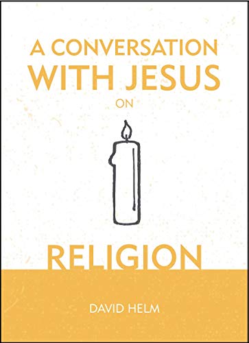 Beispielbild fr A Conversation with Jesus. on Religion zum Verkauf von Buchpark